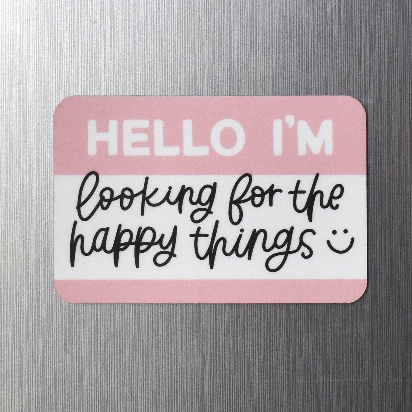 Hello / Happy Things Magnet