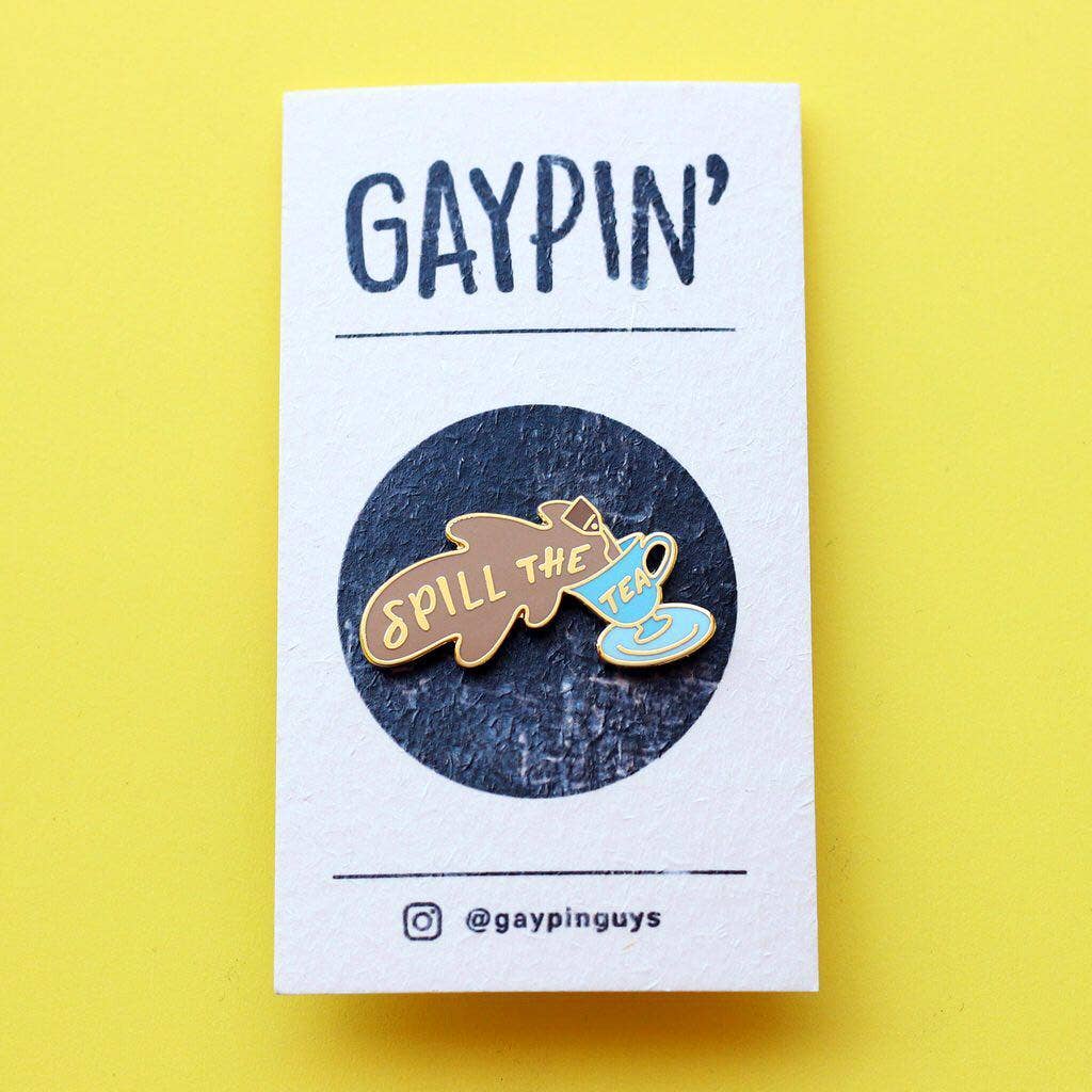 Spill The Tea Pin