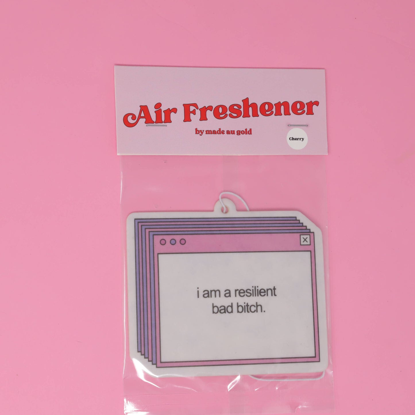 Airfreshener I am a resilient bitch
