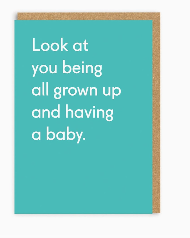 All Grown Up Having A Baby Card