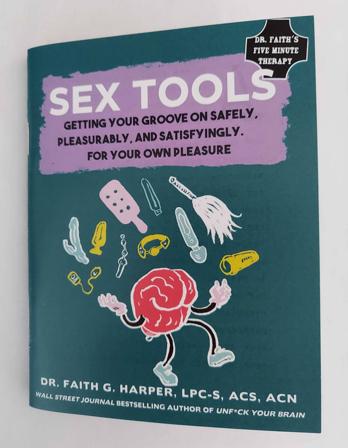 Sex Tools: Getting Your Groove on Safely (Zine)