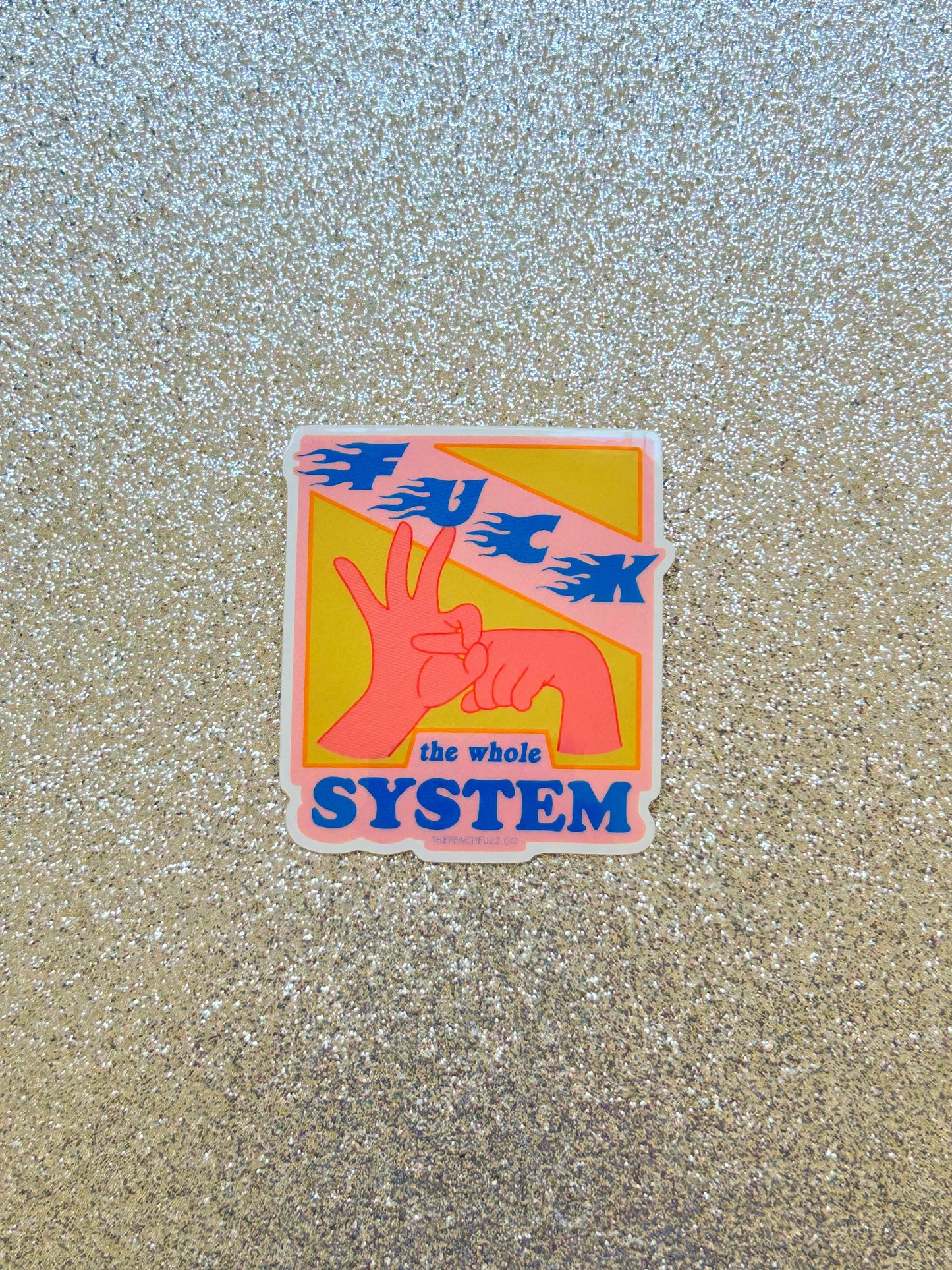 F*ck The System Sticker