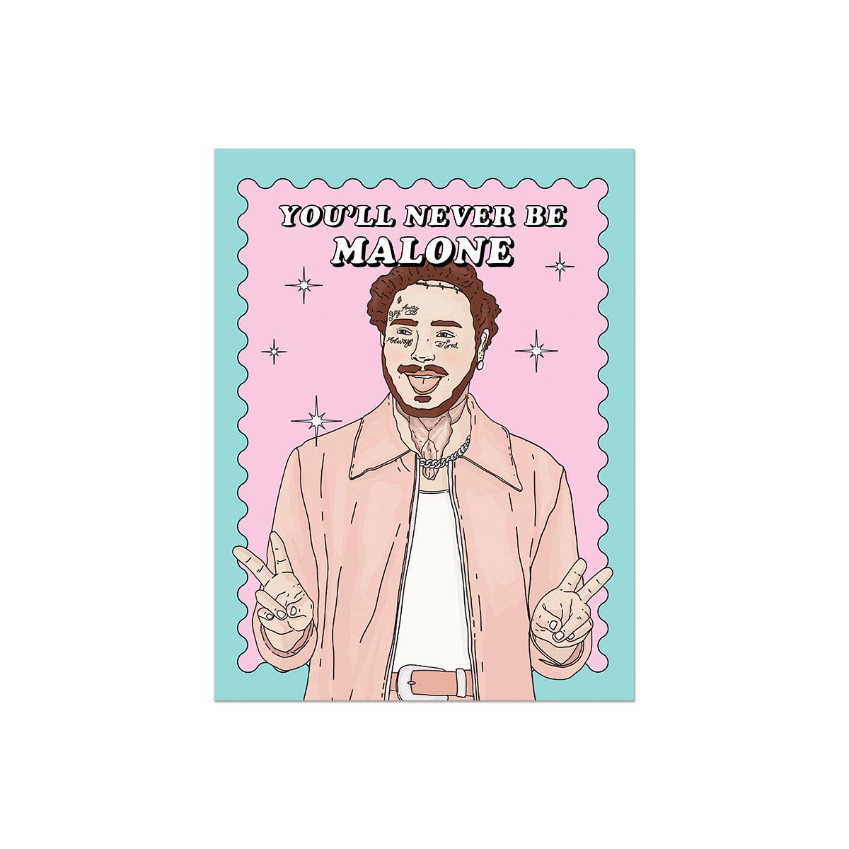 Never Be (Post) Malone