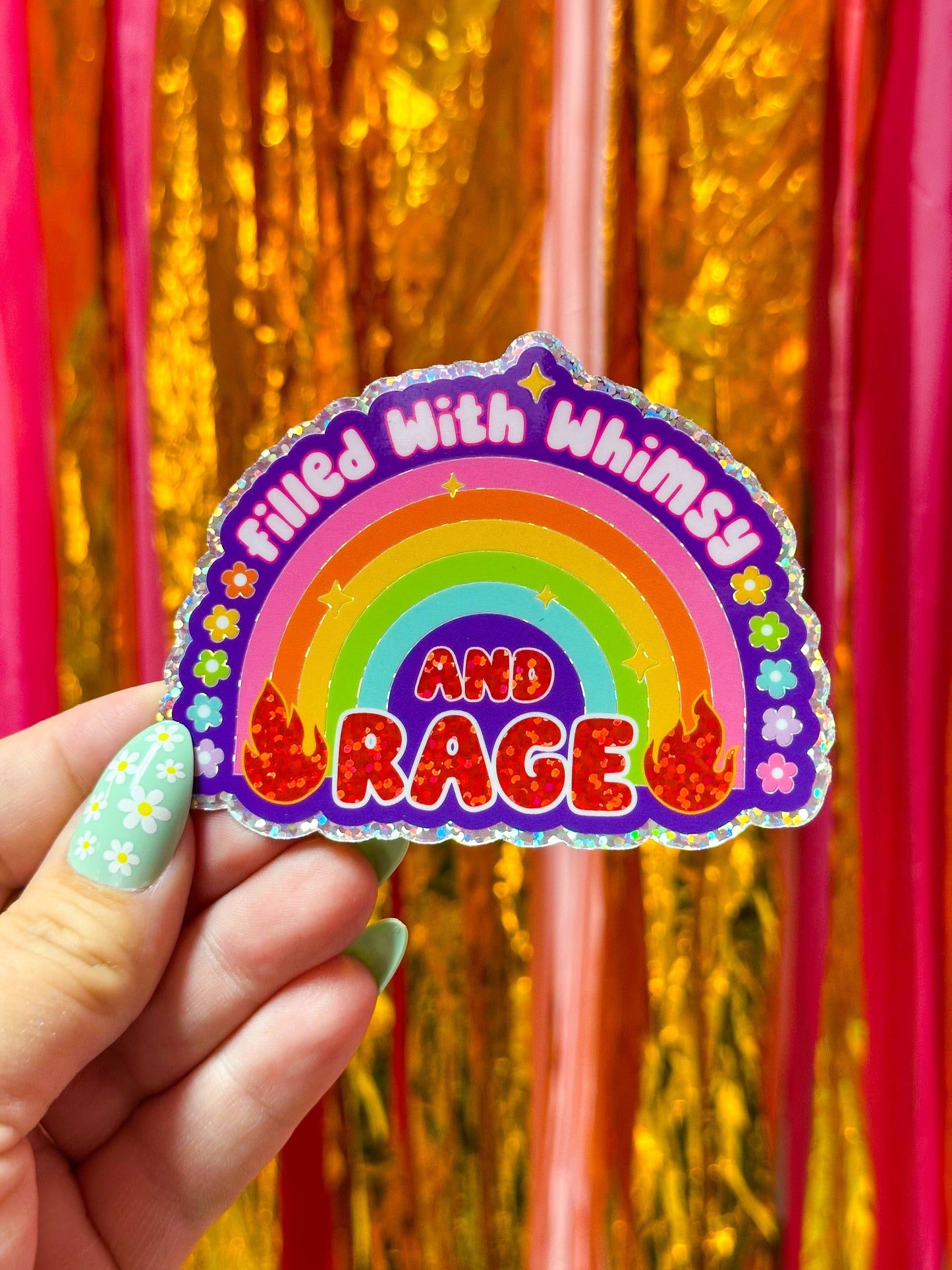 Filled With Whimsy and Rage Sticker