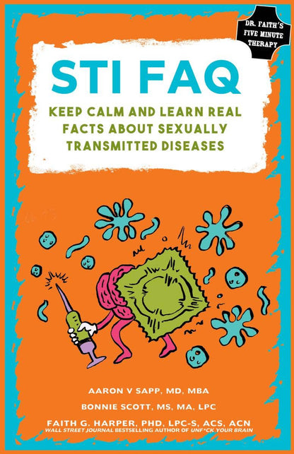 STI FAQ: Keep Calm and Learn Real Facts (Zine)