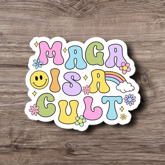 Maga is a Cult - Vinyl Waterproof Anti Trump Sticker