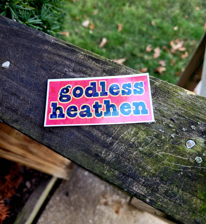 Godless Heathen Sticker