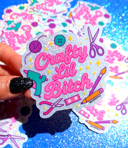 Crafty Lil Bitch – Funny Craft Glitter Vinyl Sticker
