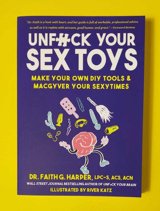 Unfuck Your Sex Toys