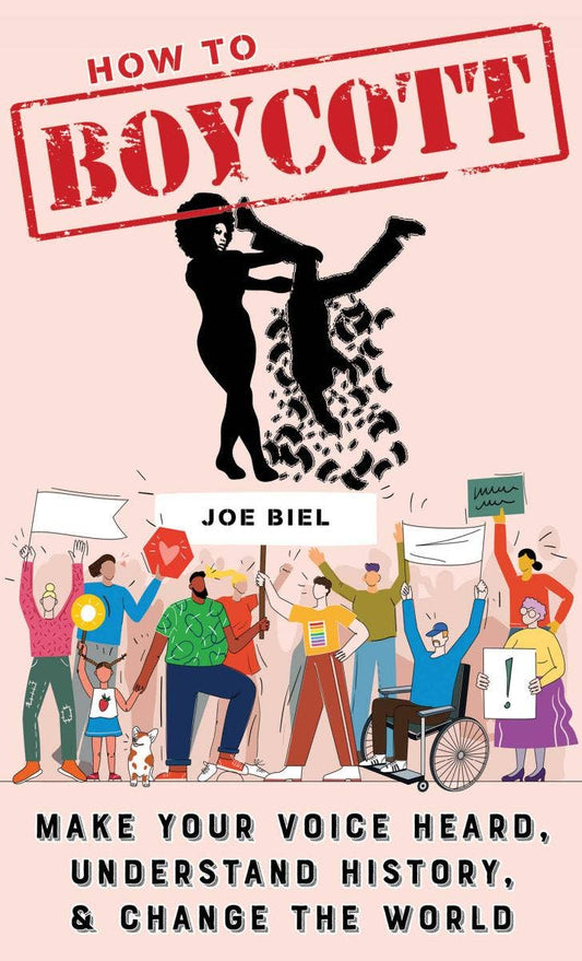 How to Boycott: Make Your Voice Heard (Zine)