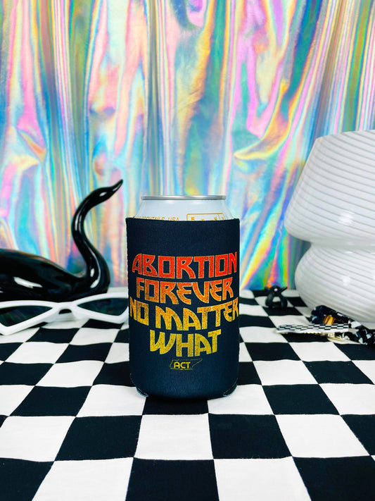 Abortion Forever Metal Koozie