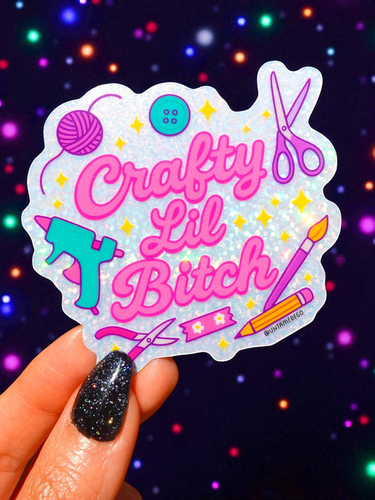 Crafty Lil Bitch – Funny Craft Glitter Vinyl Sticker