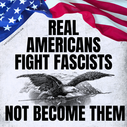 Virtuous Vandalism “Real Americans Fight ” Sticky Notes