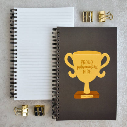 Proud Personality Hire Notebook