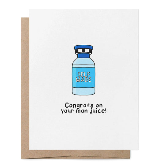 Congrats on your Man Juice LGBTQ+ Greeting Card