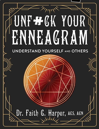 Unfuck Your Enneagram: Understand Yourself and Others (Zine)