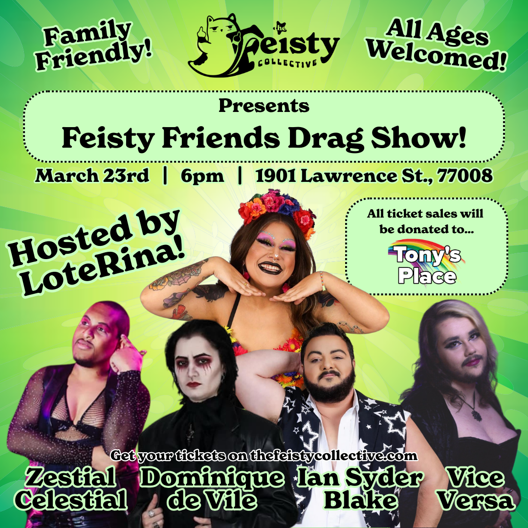 Feisty Friends Drag Show