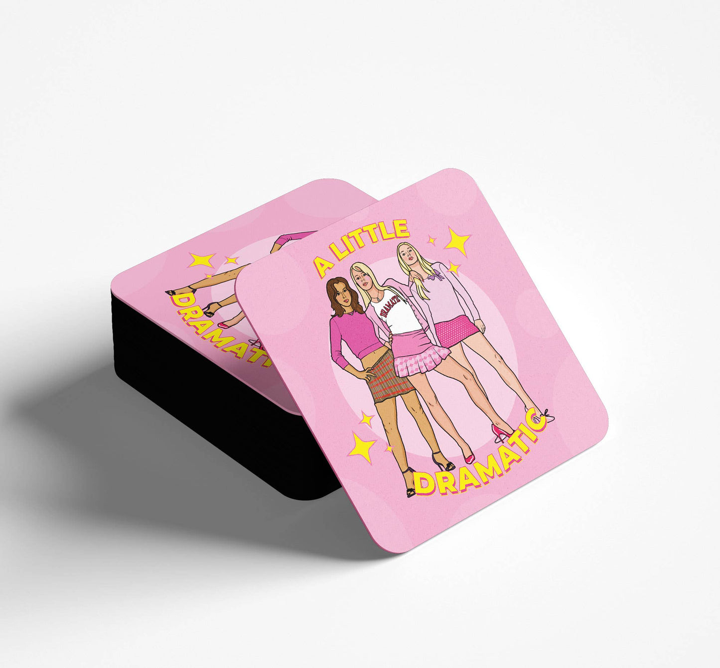 A Little Dramatic Meangirls Square Coaster