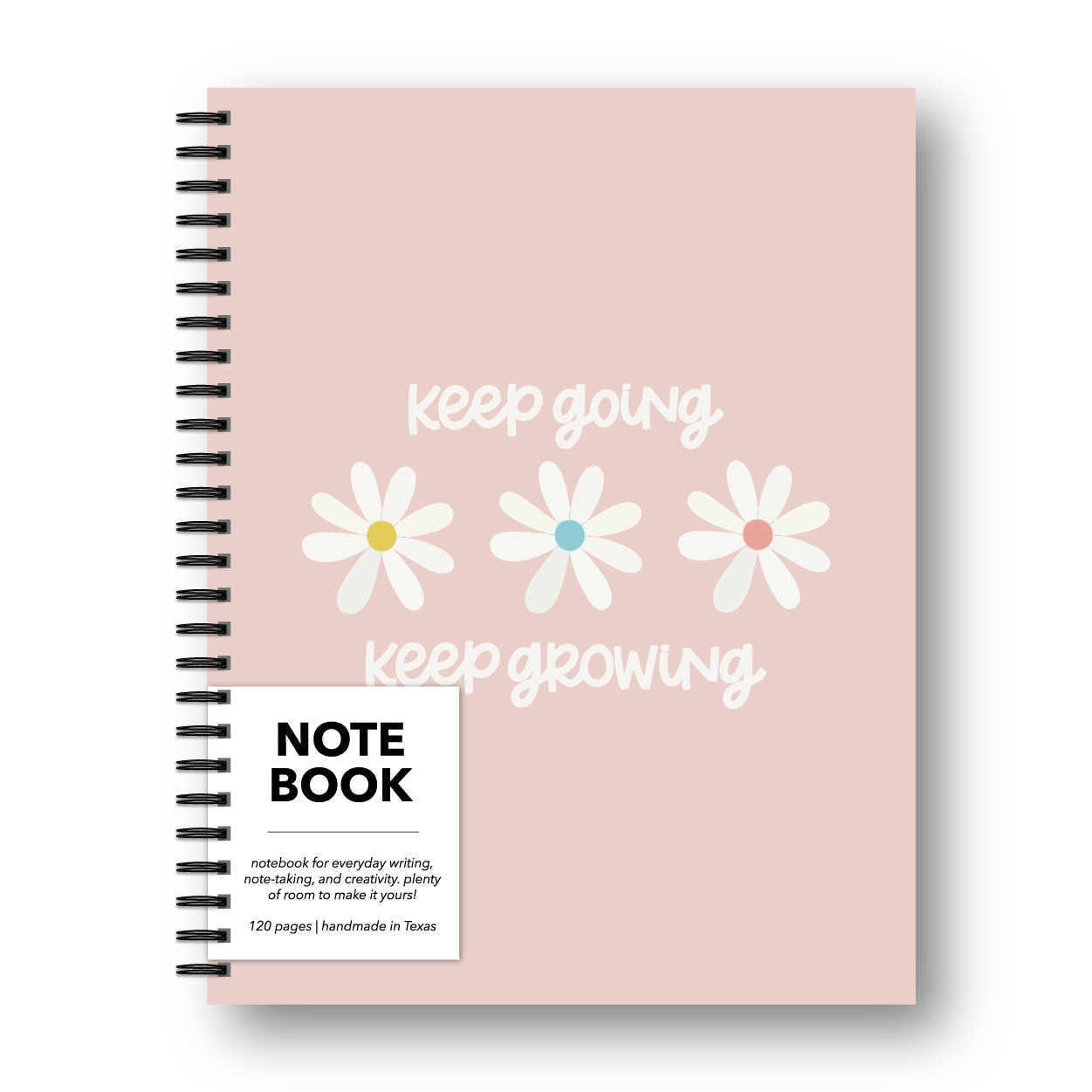 Keep Going Keep Growing Notebook