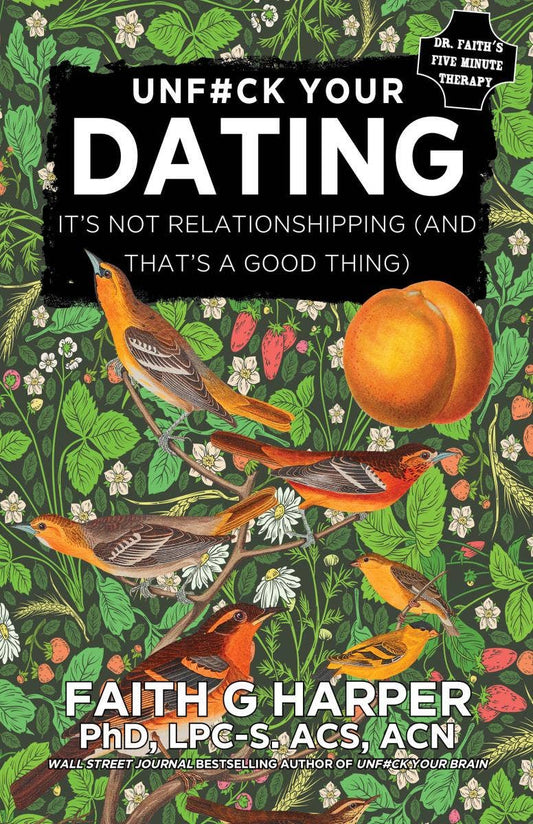 Unfuck Your Dating: It's Not Relationshipping (Zine)