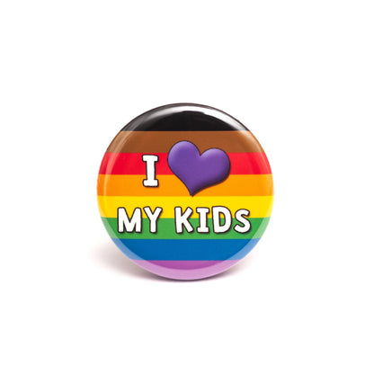 I Love My Kid(s) LGBTQ+ ally pin / button