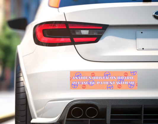 Anxious Driver Bumper Sticker