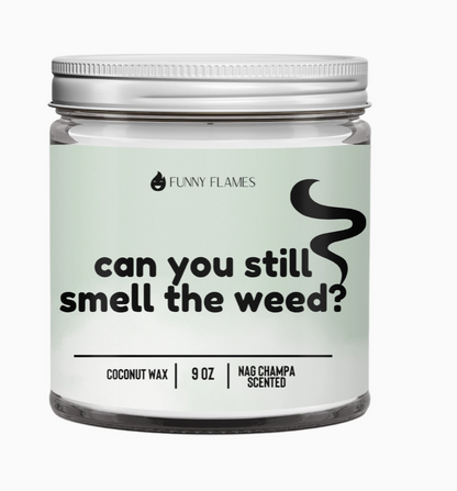 Can You Still Smell the Weed? Candle