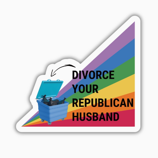 Divorce Your Republican Husband Sticker