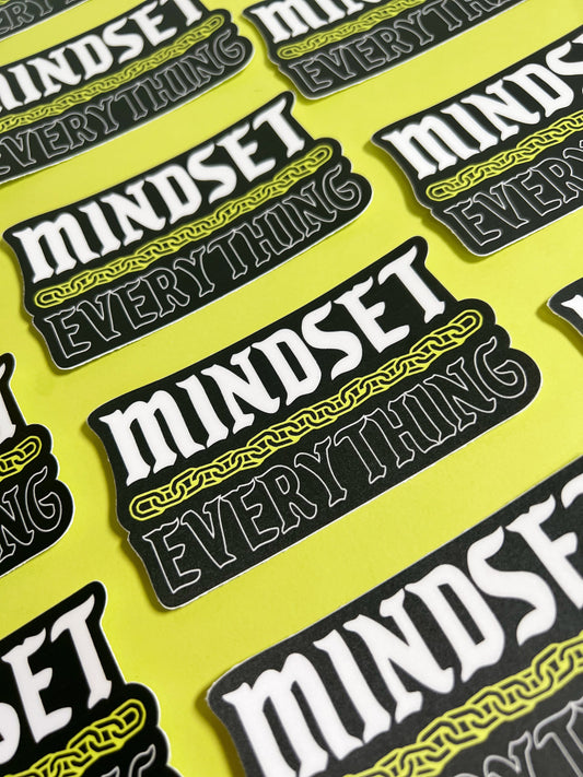 Mindset over Everything Sticker