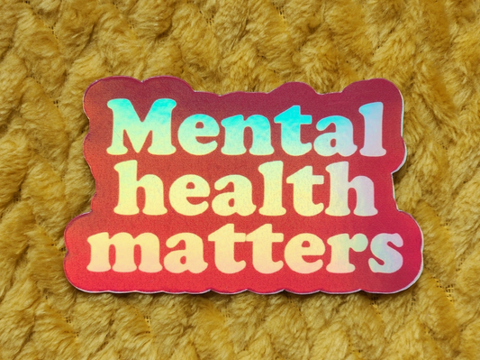 Mental Health Sticker