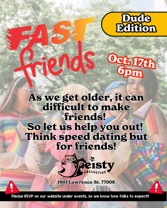 Fast Friends