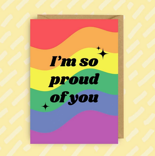 Proud Of You Card