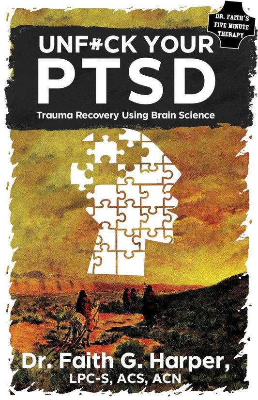 Unfuck Your PTSD: Trauma Recovery Using Brain Science (Zine)