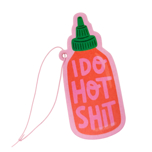 I Do Hot Shit Hot Sauce Bottle Air Freshener
