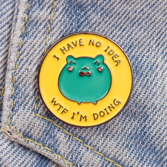 Kawaii frog idk what I'm doing funny enamel pin bagde