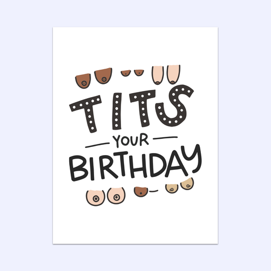 Tits Your Birthday Greeting Card