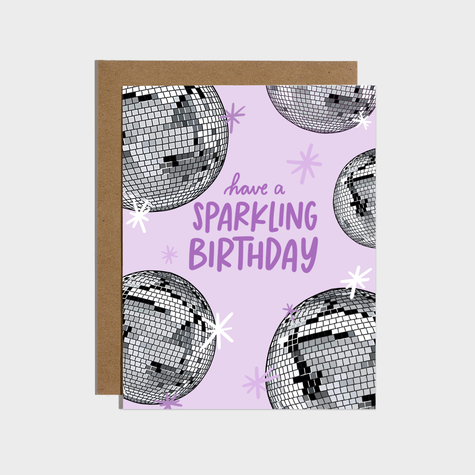Disco Ball Have A Sparkling Birthday Card