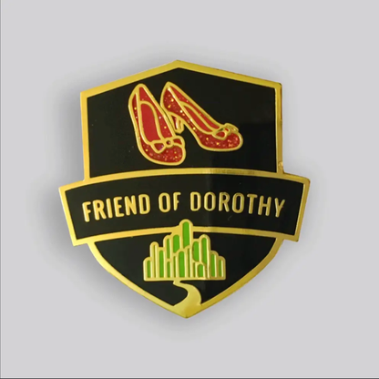Friend of Dorothy Pin