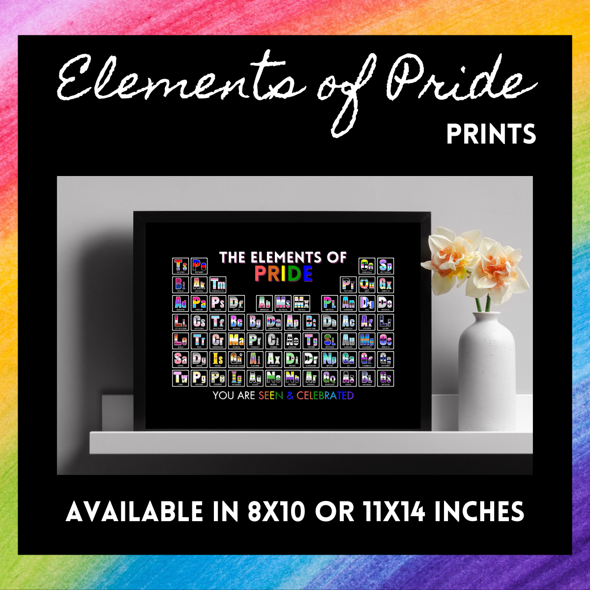 The Elements of Pride Periodic Table Print