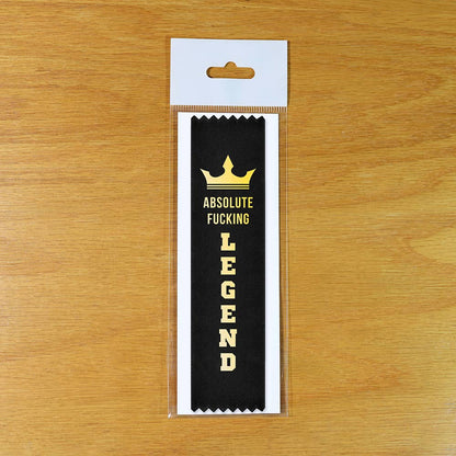 Absolute Fucking Legend - Award Ribbon Gift
