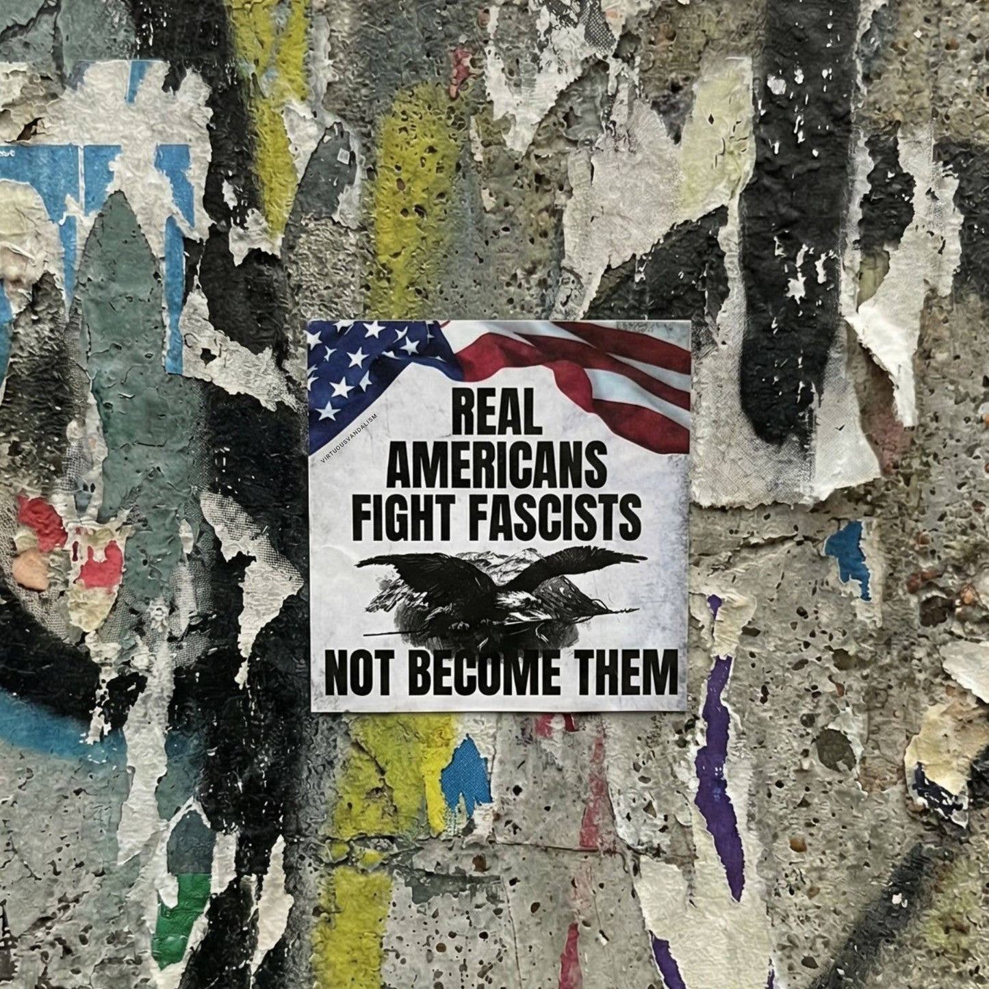 Virtuous Vandalism “Real Americans Fight ” Sticky Notes