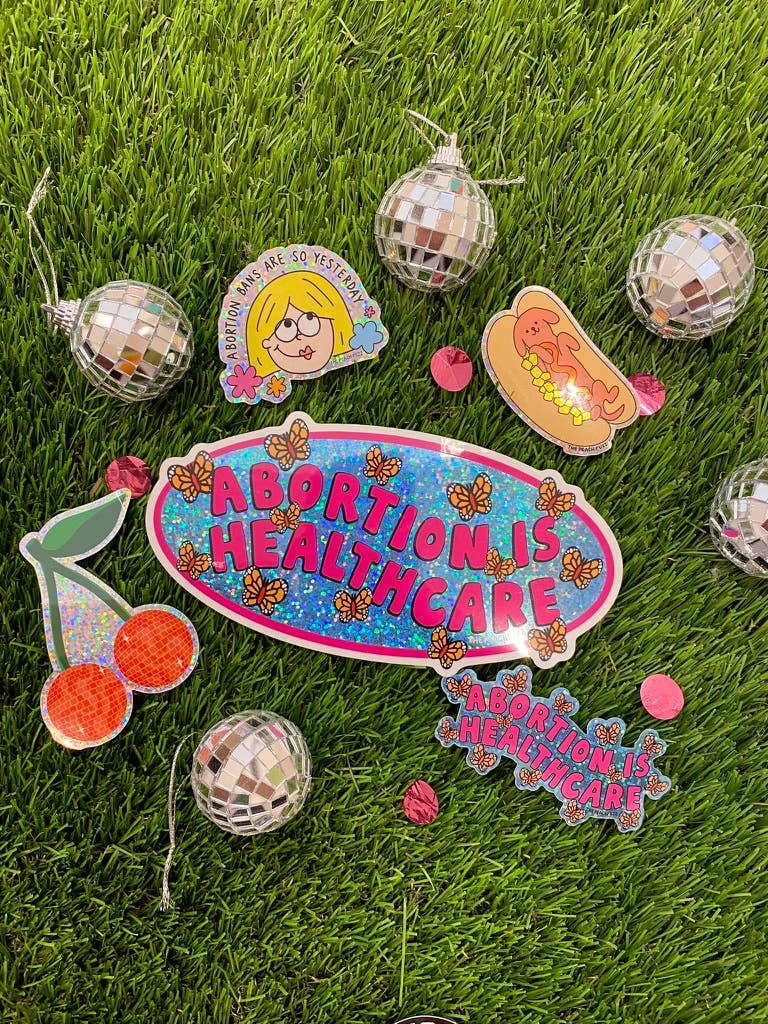 Abortion Bans Are So Yesterday Glitter Sticker