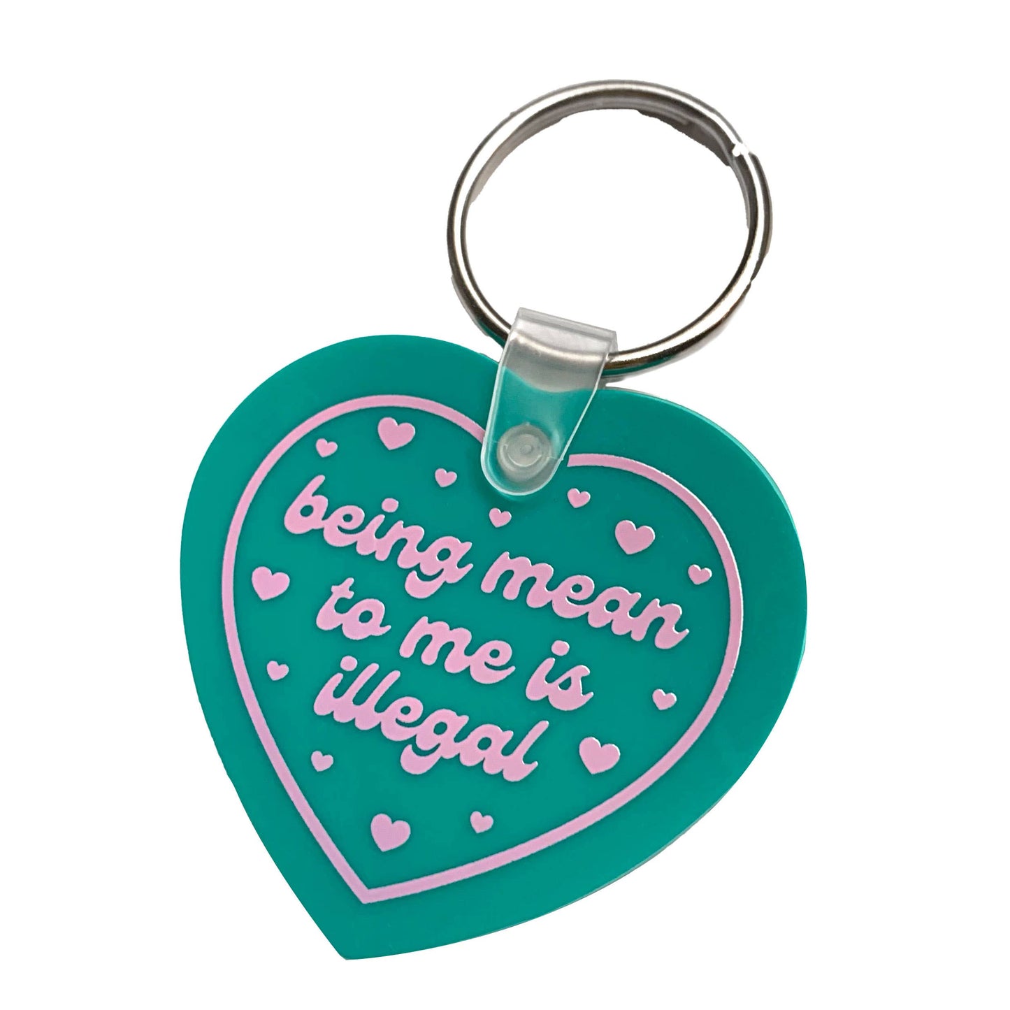 Being Mean To Me Is Illegal Heart Shaped Vinyl Keychain