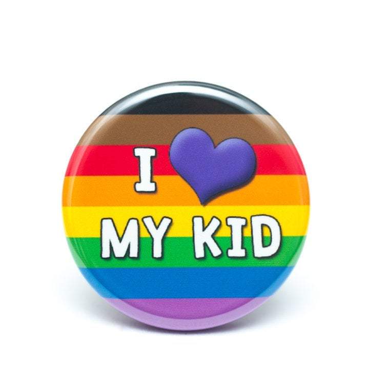I Love My Kid(s) LGBTQ+ ally pin / button