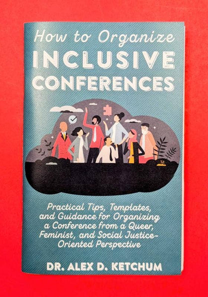 How To Organize Inclusive Conferences (Zine)