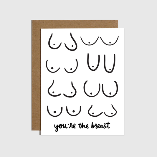 You're The Breast Boobs Friendship Card